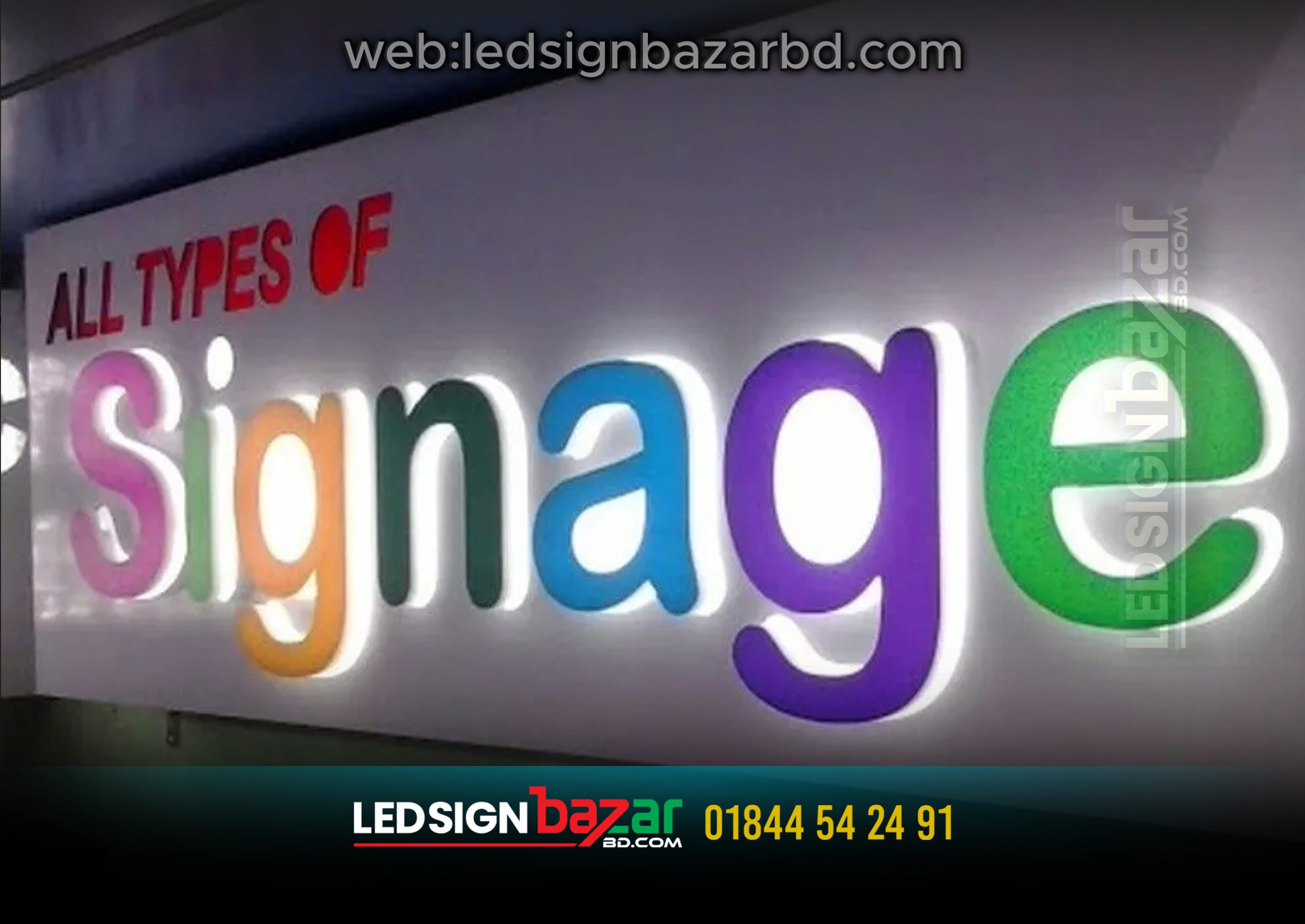 LETTER SIGNAGE, MULTI COLOR ACRYLIC 3D LETTER MAKING AND MANUFACTURER IN DHAKA BANGLADESH.