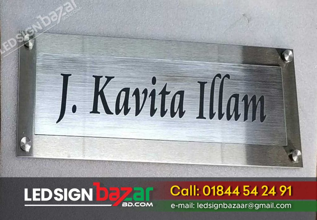 Project Nameplate, Reception Nameplate, Doctor’s Nameplate, House Nameplate, Land Sale/Rent Nameplate, Company Logo & Name Sign, Glass Nameplate, Hospital Nameplate, Personal Nameplate, Office Name Plate, Indoor Name Plate Sign, Wall Nameplate, Desk Name Plate, LED Lighting Name Plate, None-Lit Nameplate, UV Print Name Plate, Acp Off Cut Board Name Plate, Door Name Plate, Shop Nameplate, Acp board SS Nameplate, Tempered glass Name Plate, Acp off cut Nameplate, House Number, Name Plate Acrylic Top Letter Nameplate, etc.