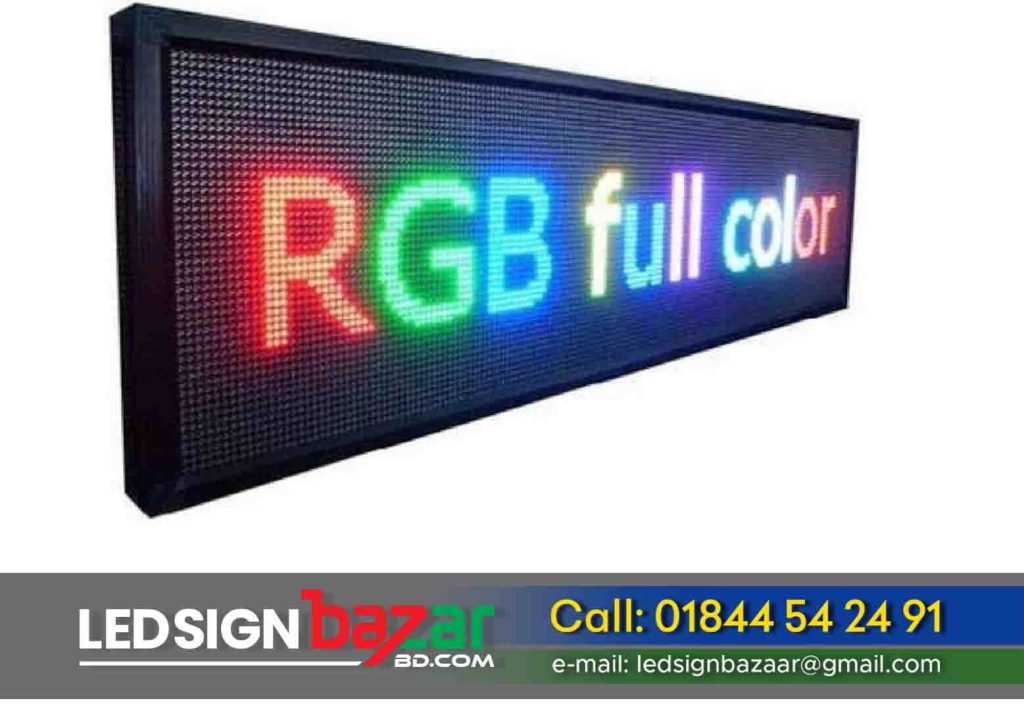 RGB full color LED scrolling display screen billboard importer and supplier company in Bangladesh, Signboard company Dhaka, Gulshan, Banani, Mirpur, Syshet, Rangpur.